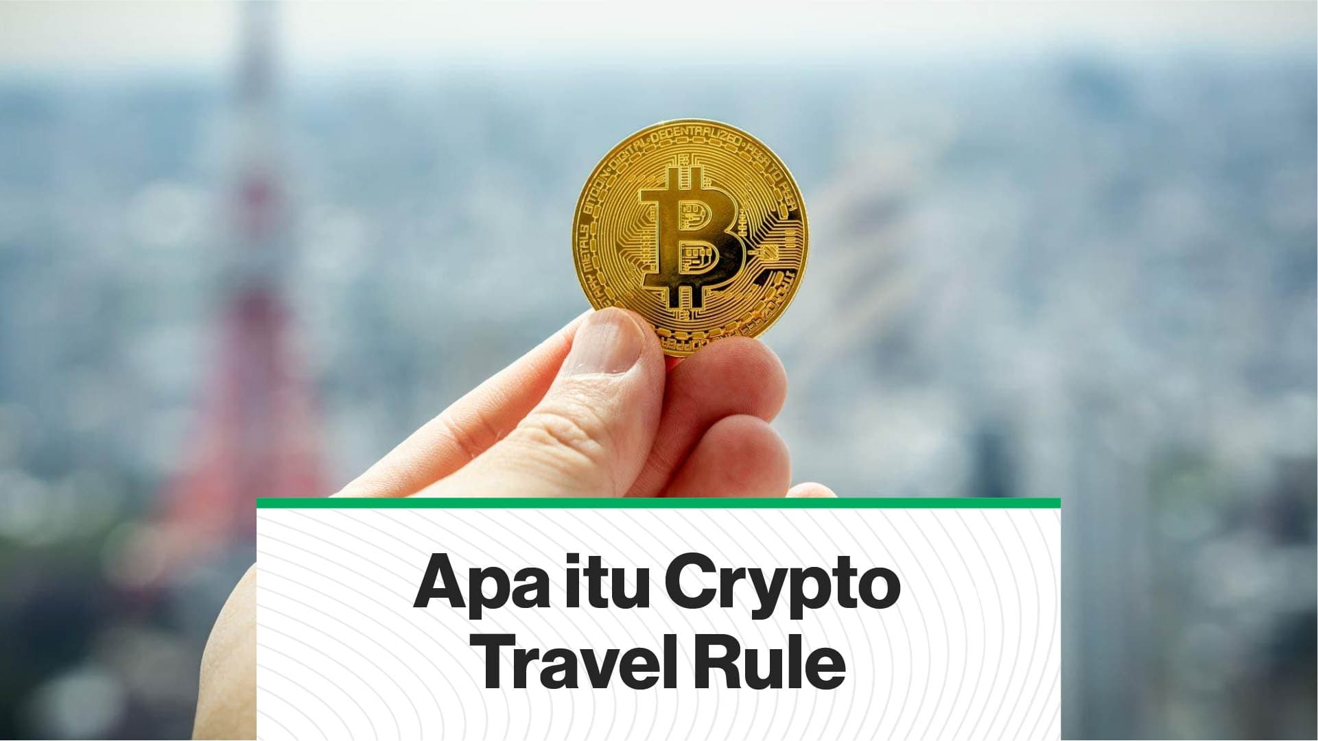 Apa itu Crypto Travel Rule (Coindesk Indonesia)