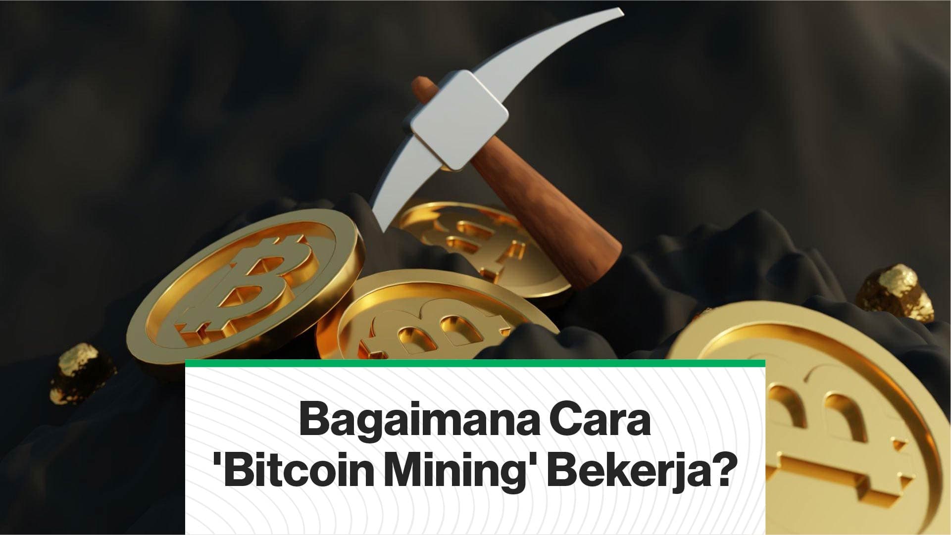 Bagaimana Cara Kerja Penambangan Bitcoin? (Coindesk Indonesia)