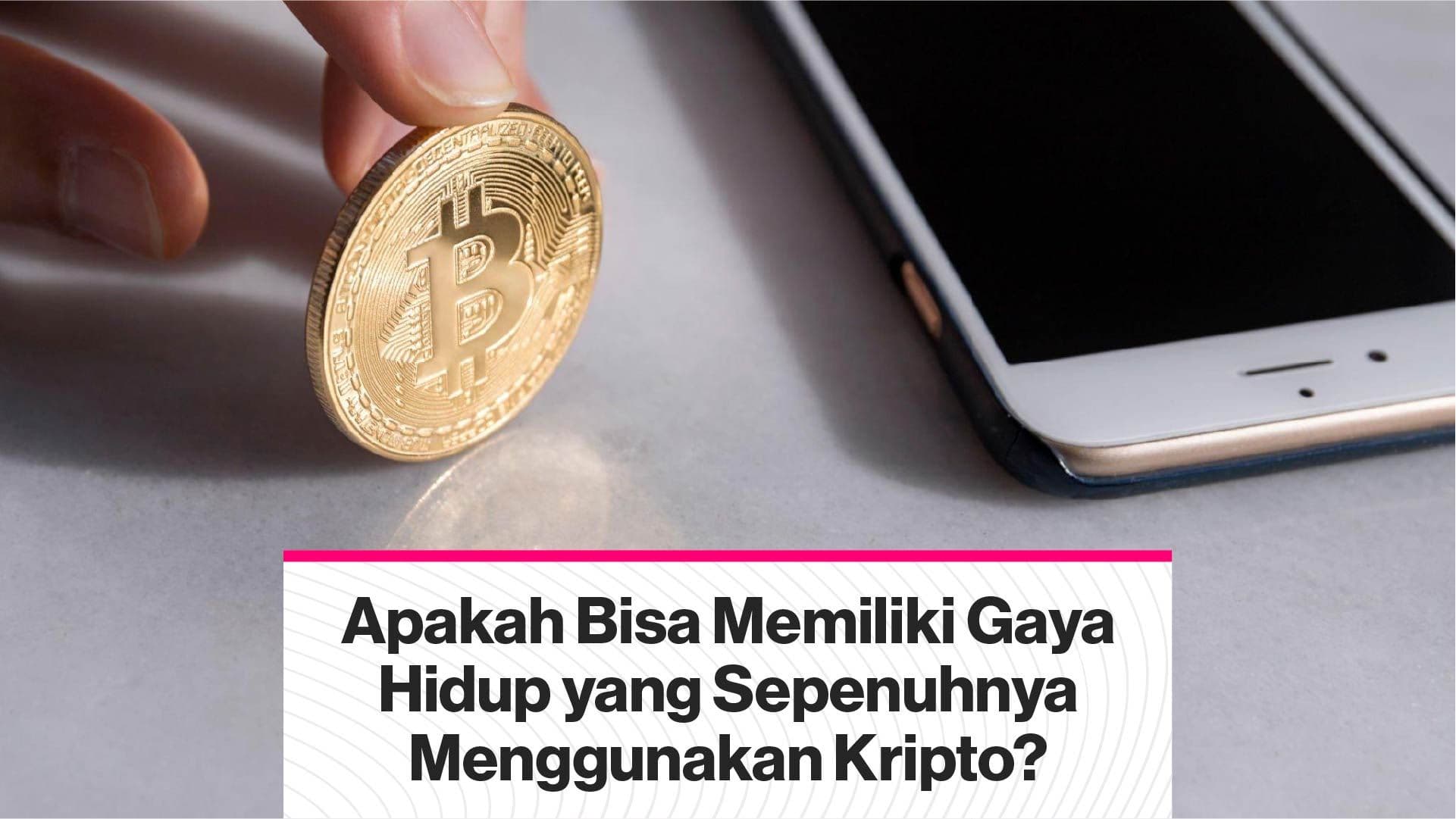 Gaya hidup aset kripto? (Coindesk Indonesia)